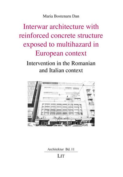 Interwar architecture with reinforced concrete structure exposed to multihazard in European context