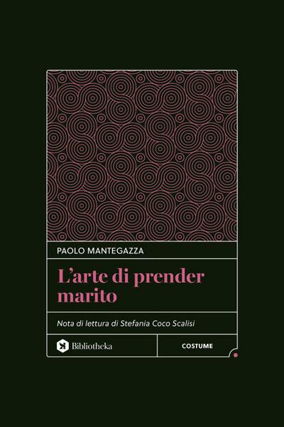 L’ arte di prender marito