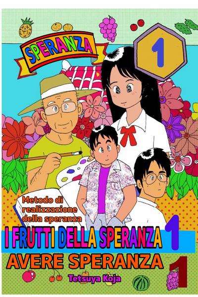 Avere speranza --I frutti della speranza