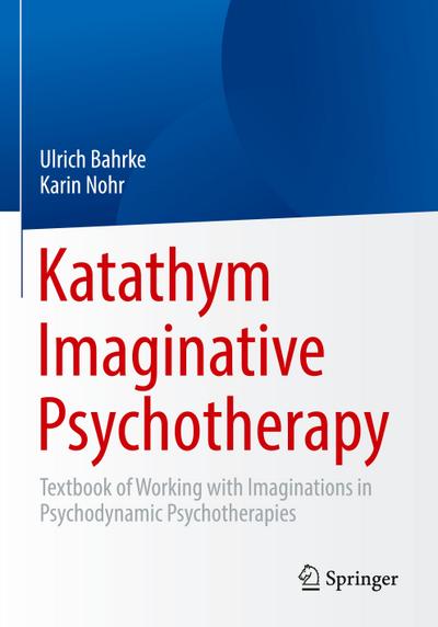 Katathym Imaginative Psychotherapy