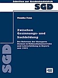 Zwischen Gesinnungs- und Sachbildung