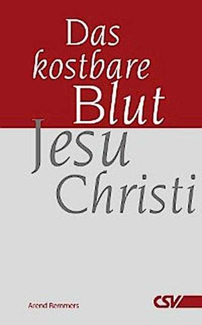 Das kostbare Blut Jesu Christi