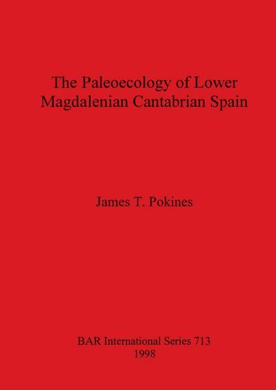 The Paleoecology of Lower Magdalenian Cantabrian Spain
