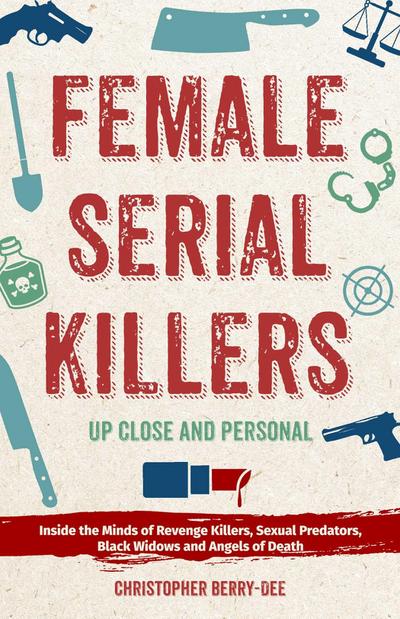 Female Serial Killers