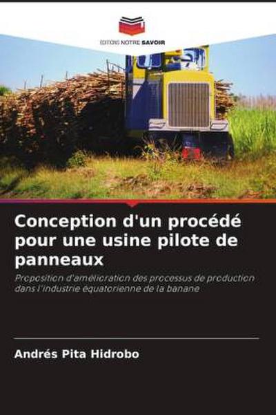 Conception d’un procédé pour une usine pilote de panneaux