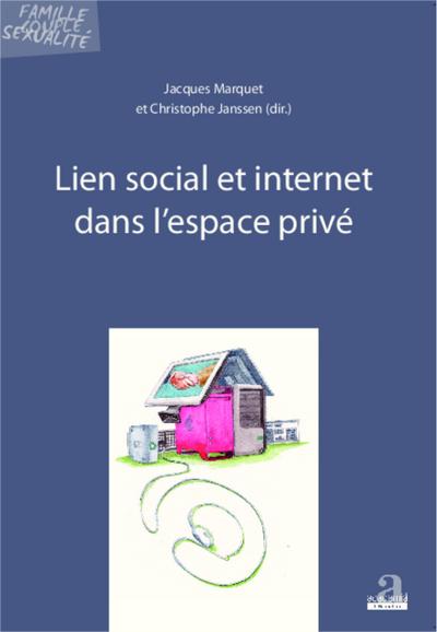 Lien social et internet dans l’espace privé
