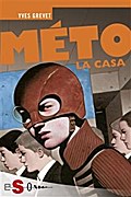 MÉTO. La casa