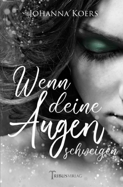 Wenn deine Augen schweigen