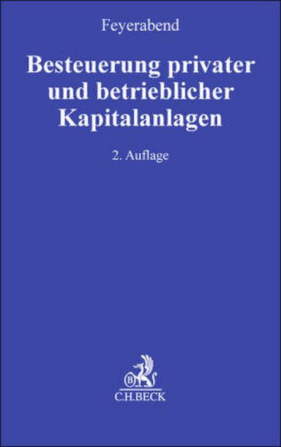 Besteuerung privater und betrieblicher Kapitalanlagen
