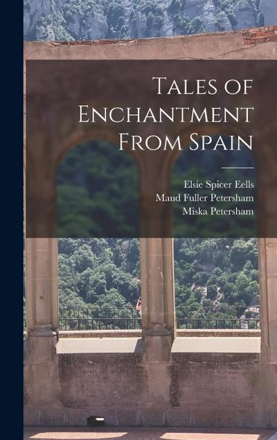 Tales of Enchantment From Spain