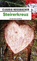 Steirerkreuz von Claudia Rossbacher | Ebook