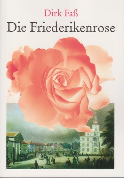Die Friederikenrose