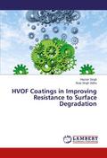 HVOF Coatings in Improving Resistance to Surface Degradation