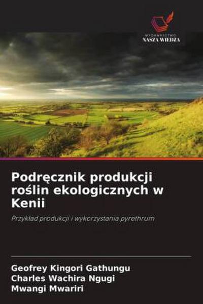 Podr¿cznik produkcji ro¿lin ekologicznych w Kenii