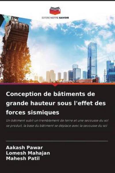 Conception de bâtiments de grande hauteur sous l’effet des forces sismiques