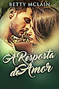 A Resposta do Amor
