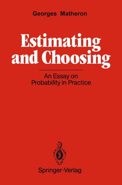 Estimating and Choosing