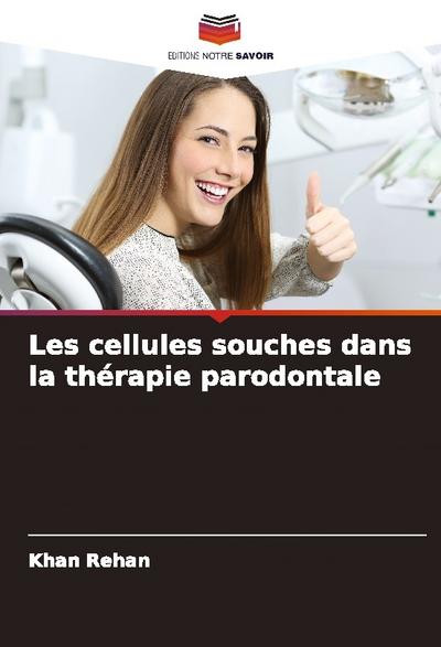 Les cellules souches dans la thérapie parodontale