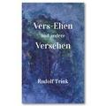 VERS-EHEN und andere VERSEHEN