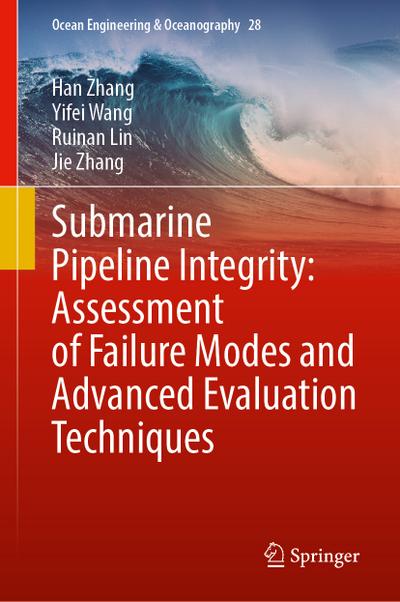 Submarine Pipeline Integrity: Assessment of Failure Modes and Advanced Evaluation Techniques