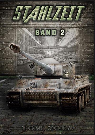 STAHLZEIT Band 2