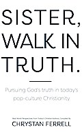 Sister Walk In Truth