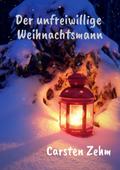 Der unfreiwillige Weihnachtsmann