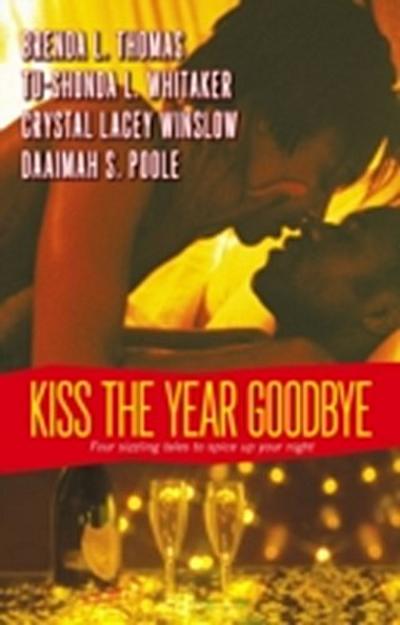 Kiss the Year Goodbye