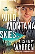 Wild Montana Skies (Montana Rescue Book #1)