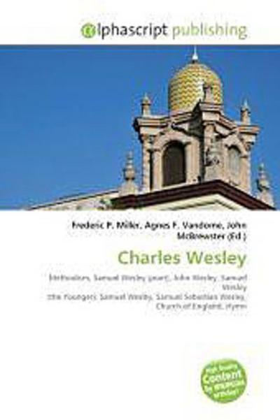 Charles Wesley - Frederic P. Miller