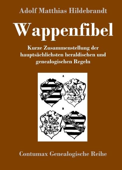 Wappenfibel - Adolf Matthias Hildebrandt