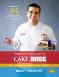 Festas em família com o Cake Boss