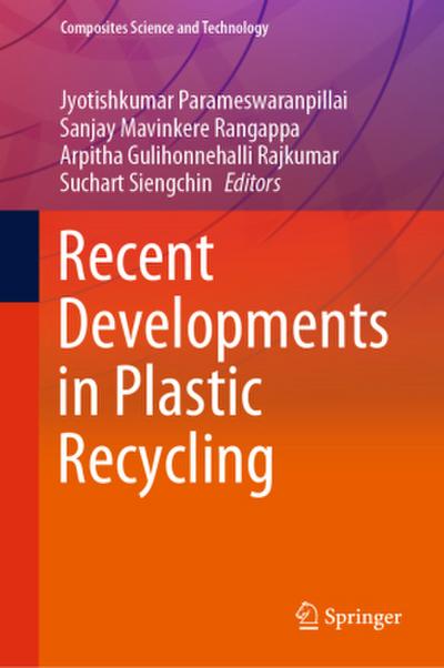 Recent Developments in Plastic Recycling