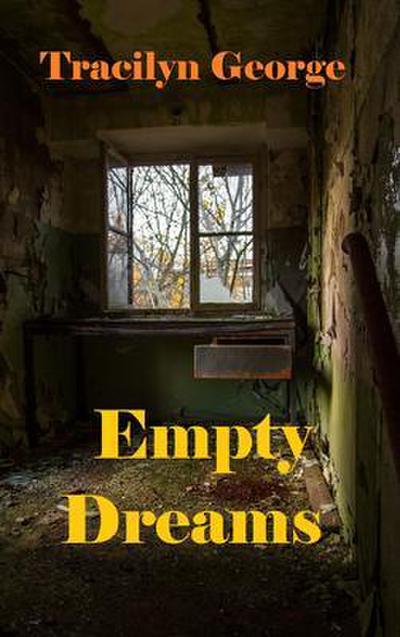 Empty Dreams