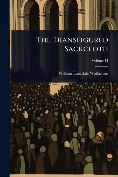 The Transfigured Sackcloth