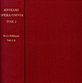 Anselm von Canterbury: Opera omnia