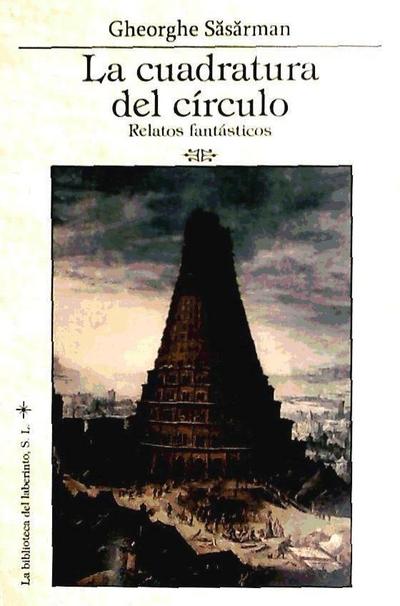 La cuadratura del círculo : relatos fantásticos