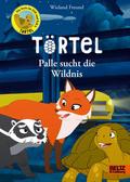 Törtel - Palle sucht die Wildnis