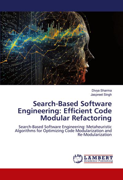 Search-Based Software Engineering: Efficient Code Modular Refactoring