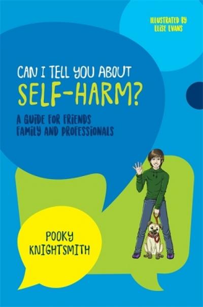 Can I Tell You about Self-Harm?