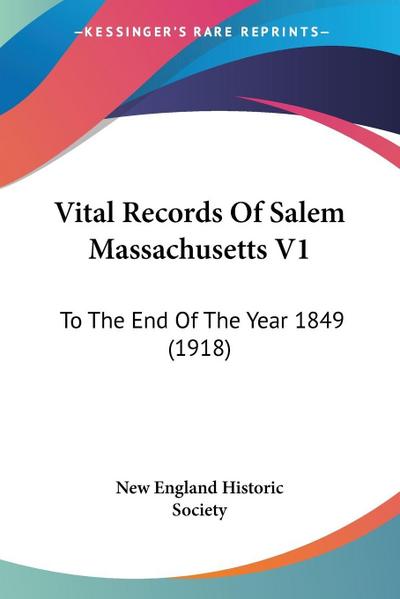 Vital Records Of Salem Massachusetts V1
