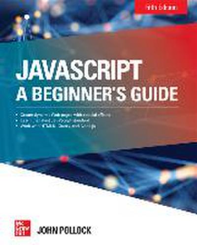 Javascript: A Beginner’s Guide, Fifth Edition