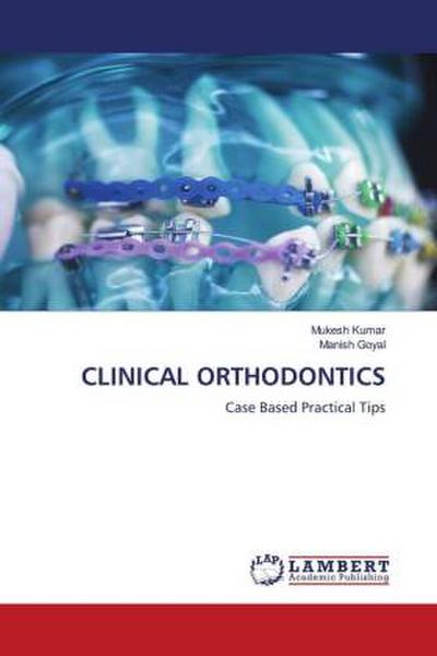 CLINICAL ORTHODONTICS