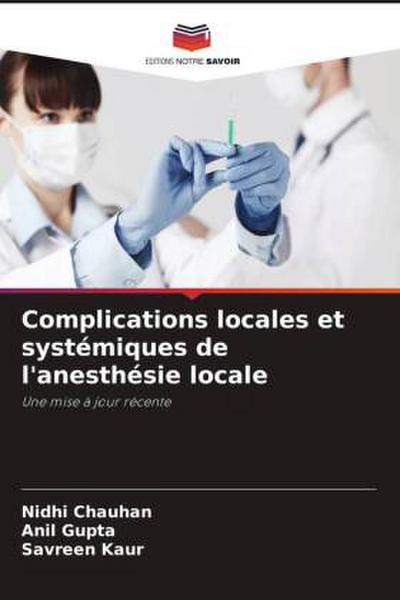 Complications locales et systémiques de l’anesthésie locale