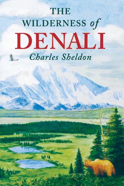 The Wilderness of Denali