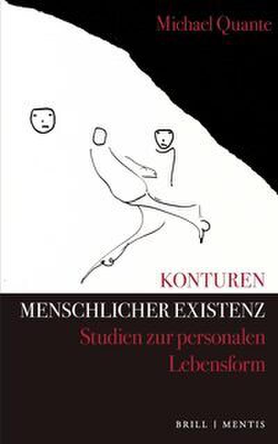 Konturen menschlicher Existenz