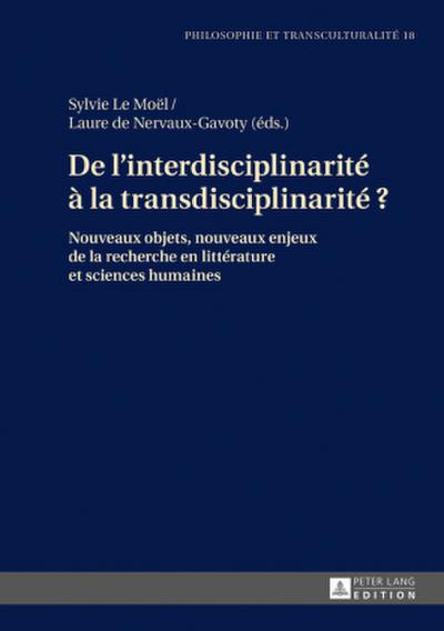 De l’interdisciplinarité à la transdisciplinarité ?