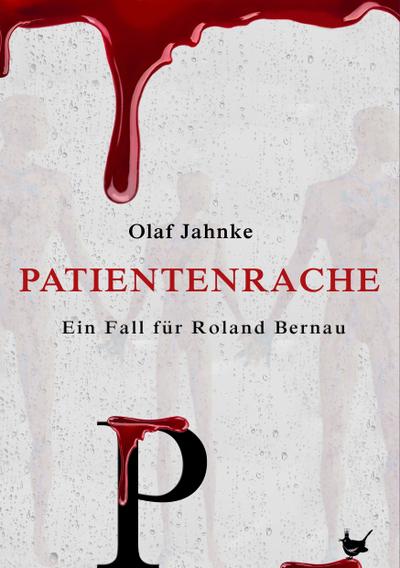 Jahnke, O: Patientenrache