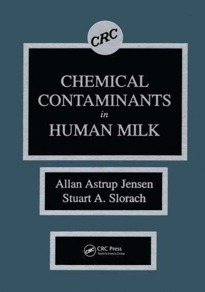 Chemical Contaminants in Human Milk