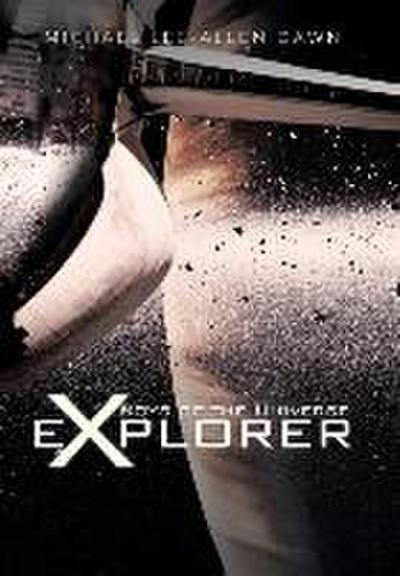 Boys of the Universe Explorer